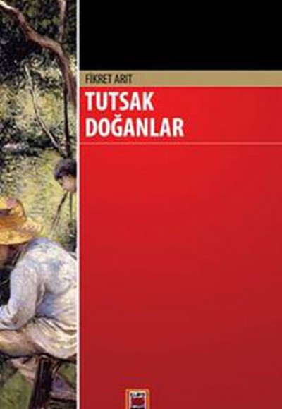 Tutsak Doğanlar Tutsak Doğanlar
