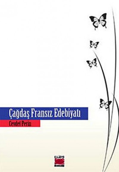 Çağdaş Fransız Edebiyatı Çağdaş Fransız Edebiyatı