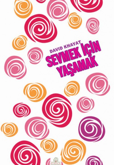 Sevmek İçin Yaşamak Sevmek İçin Yaşamak