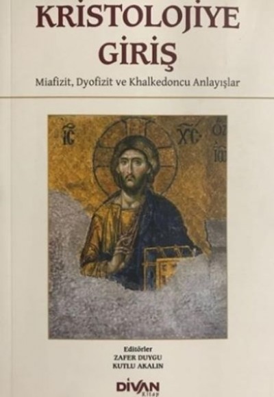 Kristolojiye Giriş Kristolojiye Giriş