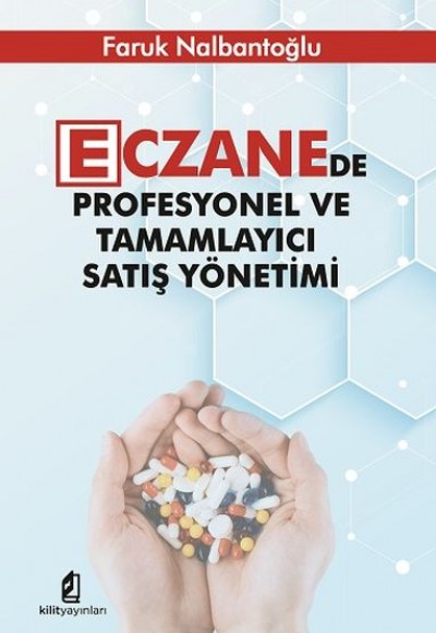 Eczanede Profesyonel ve Tamamlayıcı Satış Yönetimi Eczanede Profesyonel ve Tamamlayıcı Satış Yönetimi