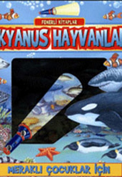 Okyanus Hayvanları / Fenerli Kitaplar Okyanus Hayvanları / Fenerli Kitaplar