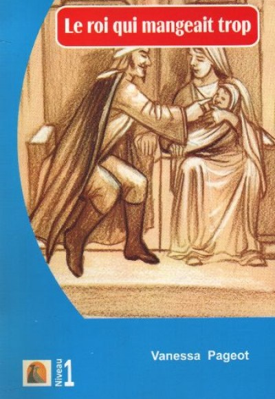 Le Roi Qui Mangeait Trop Le Roi Qui Mangeait Trop