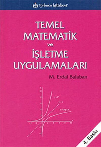 Temel Matematik ve İşletme Uygulamaları Temel Matematik ve İşletme Uygulamaları