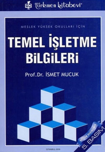 Temel İşletme Bilgileri Temel İşletme Bilgileri