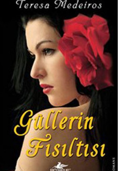 Güllerin Fısıltısı Güllerin Fısıltısı