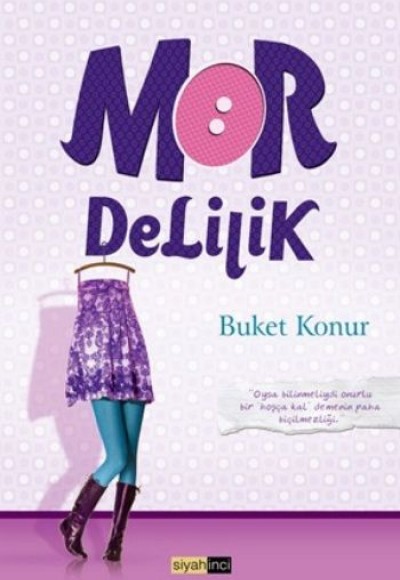 Mor Delilik Mor Delilik