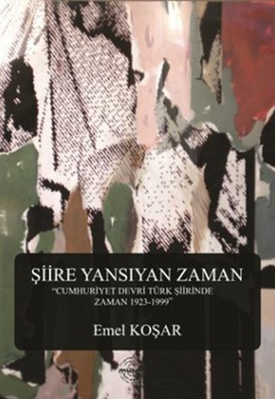 Şiire Yansıyan Zaman Şiire Yansıyan Zaman