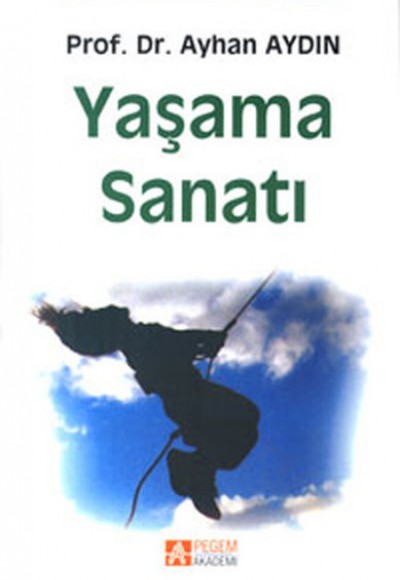 Yaşama Sanatı Yaşama Sanatı