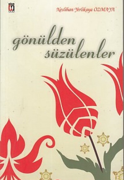 Gönülden Süzülenler Gönülden Süzülenler
