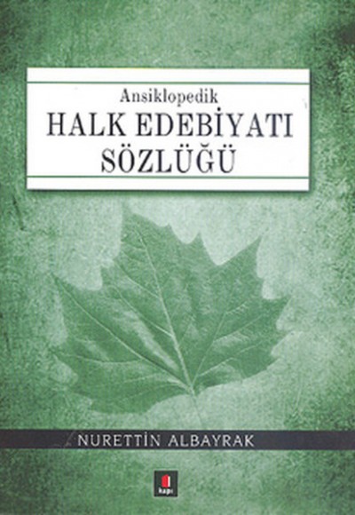 Ansiklopedik Halk Edebiyatı Sözlüğü Ansiklopedik Halk Edebiyatı Sözlüğü