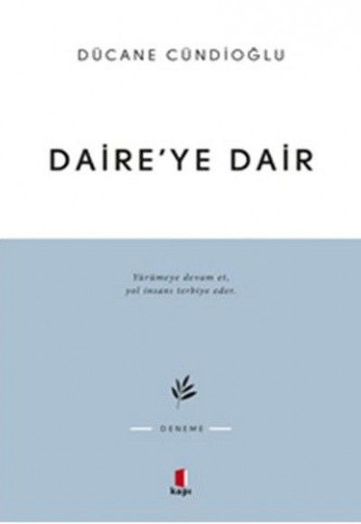 Daire’ye Dair Daire’ye Dair