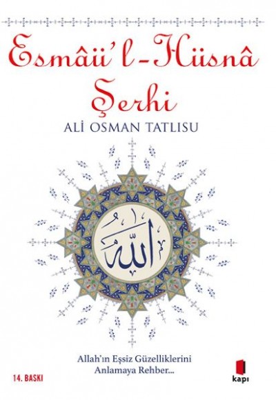 Esmaü'l - Hüsna Şerhi Esmaü'l - Hüsna Şerhi