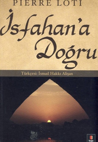İsfahan’a Doğru İsfahan’a Doğru