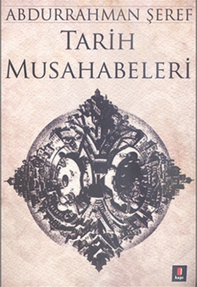 Tarih Musahabeleri Tarih Musahabeleri