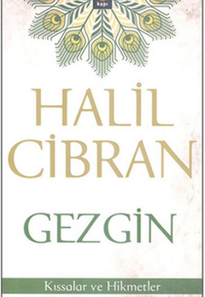 Gezgin Kıssalar ve Hikmetler Gezgin Kıssalar ve Hikmetler