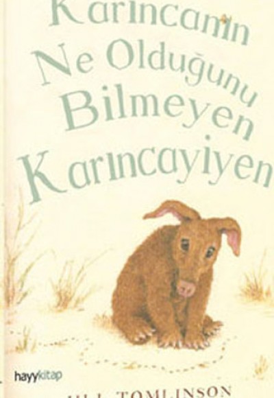 Karıncanın Ne Olduğunu Bilmeyen Karıncayiyen Karıncanın Ne Olduğunu Bilmeyen Karıncayiyen