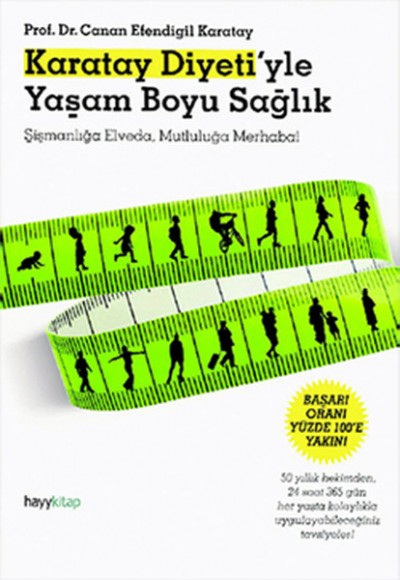 Karatay Diyeti'yle Yaşam Boyu Sağlık Karatay Diyeti'yle Yaşam Boyu Sağlık