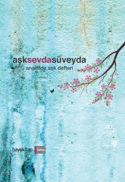 Aşksevdasüveyda Aşksevdasüveyda