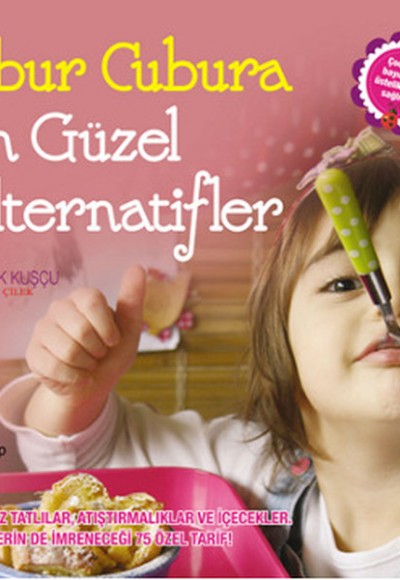 Abur Cubura En Güzel Alternatifler Abur Cubura En Güzel Alternatifler
