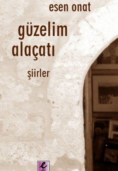 Güzelim Alaçatı
