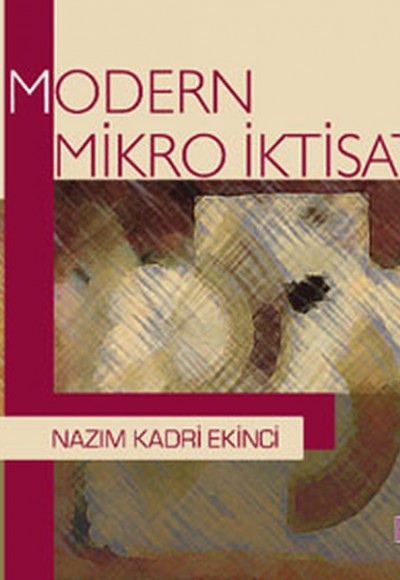 Modern Mikro İktisat Modern Mikro İktisat