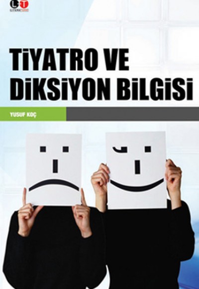 Tiyatro ve Diksiyon Bilgisi Tiyatro ve Diksiyon Bilgisi