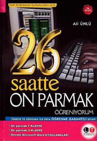 26 Saatte On Parmak Öğreniyorum 26 Saatte On Parmak Öğreniyorum