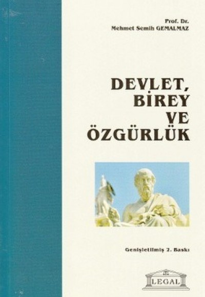 Devlet, Birey ve Özgürlük Devlet, Birey ve Özgürlük