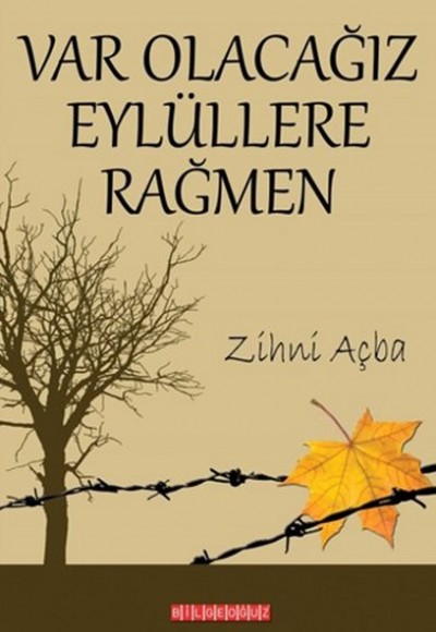 Varolacağız Eylüllere Rağmen Varolacağız Eylüllere Rağmen