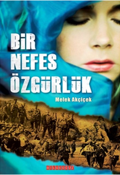 Bir Nefes Özgürlük Bir Nefes Özgürlük