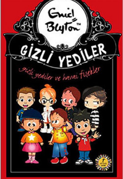 Gizli Yediler 11. Kitap ve Havai Fişekler Gizli Yediler 11. Kitap ve Havai Fişekler