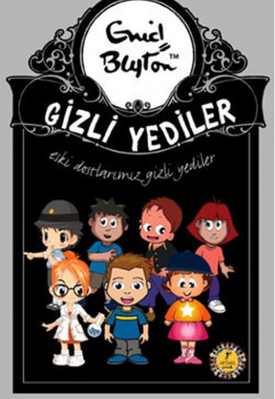 Gizli Yediler 12. Kitap - Eski Dostlarımız Gizli Yediler 12. Kitap - Eski Dostlarımız