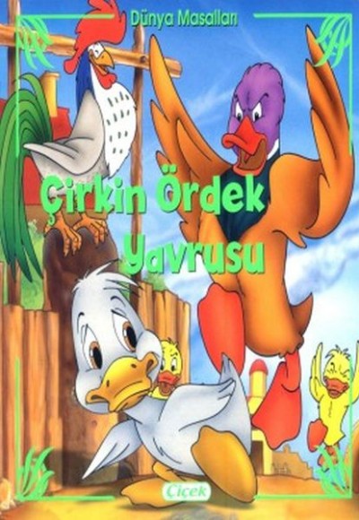 Dünya Masalları - Çirkin Ördek Yavrusu Dünya Masalları - Çirkin Ördek Yavrusu