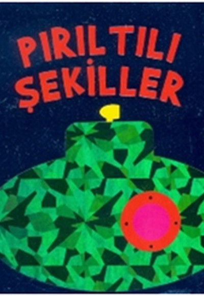 Pırıltılı Şekiller Pırıltılı Şekiller