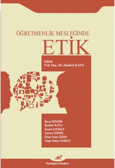 Öğretmenlik Mesleğinde Etik Öğretmenlik Mesleğinde Etik