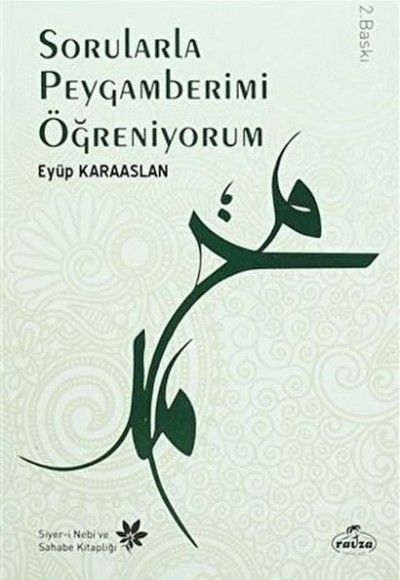 Sorularla Peygamberimi Öğreniyorum Sorularla Peygamberimi Öğreniyorum