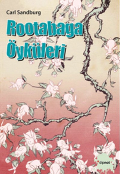 Rootabaga Öyküleri Rootabaga Öyküleri