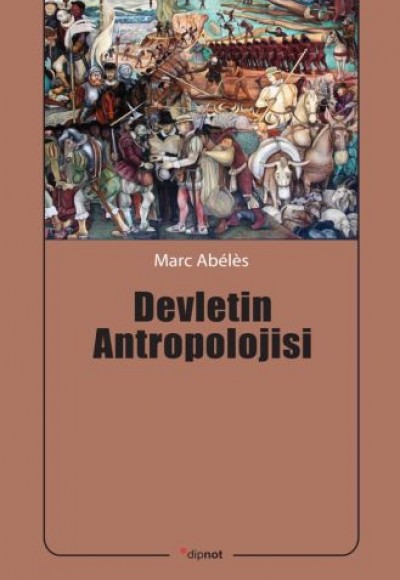 Devletin Antropolojisi Devletin Antropolojisi
