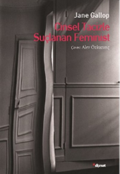 Cinsel Tacizle Suçlanan Feminist Cinsel Tacizle Suçlanan Feminist