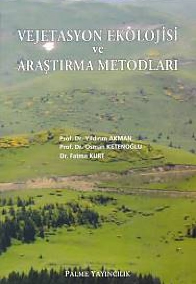 Vejetasyon Ekolojisi ve Araştırma Metodları Vejetasyon Ekolojisi ve Araştırma Metodları