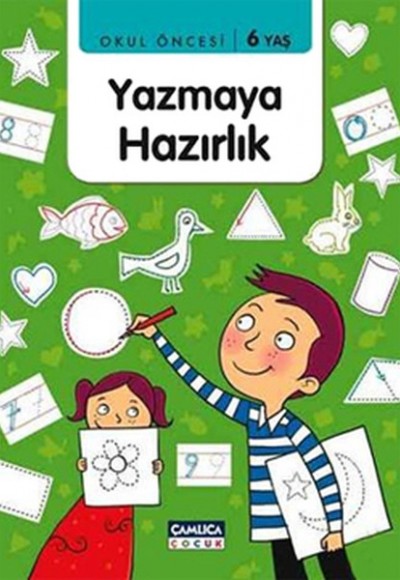 Okul Öncesi Yazmaya Hazırlık Okul Öncesi Yazmaya Hazırlık