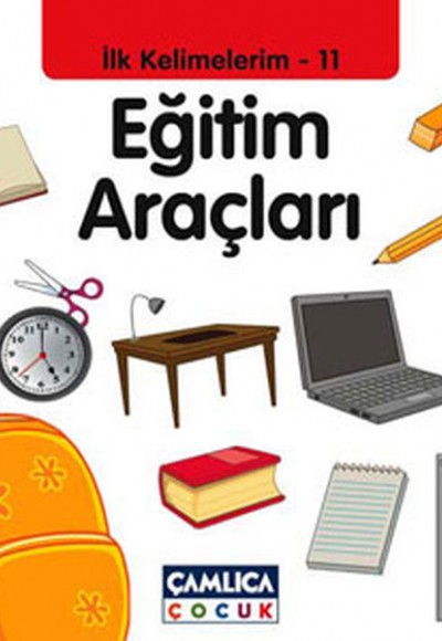 Eğitim Araçları / İlk Kelimelerim -11 Eğitim Araçları / İlk Kelimelerim -11