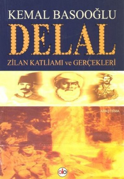 Delal  Zilan Katliamı ve Gerçekleri