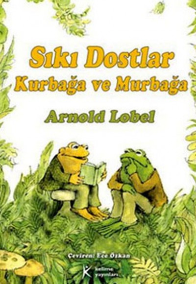 Sıkı Dostlar Kurbağa ve Murbağa Sıkı Dostlar Kurbağa ve Murbağa
