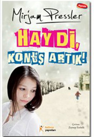 Haydi, Konuş Artık! Haydi, Konuş Artık!