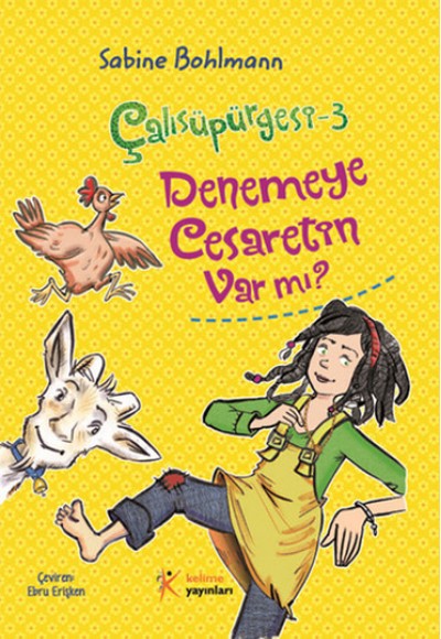 Denemeye Cesaretin Var mı? Çalısüpürgesi -3 Denemeye Cesaretin Var mı? Çalısüpürgesi -3