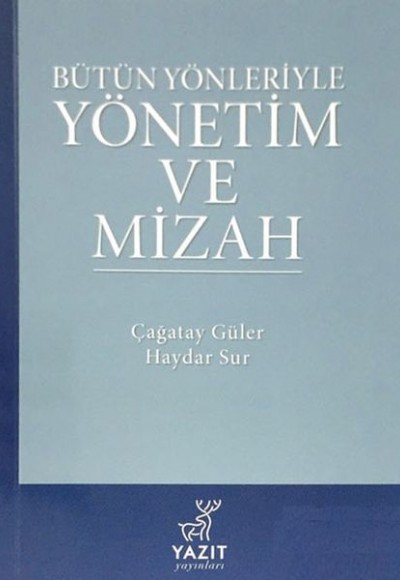 Bütün Yönleriyle Yönetim Ve Mizah Bütün Yönleriyle Yönetim Ve Mizah