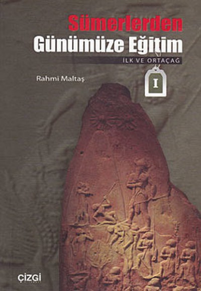 Sümerlerden Günümüze Eğitim Sümerlerden Günümüze Eğitim