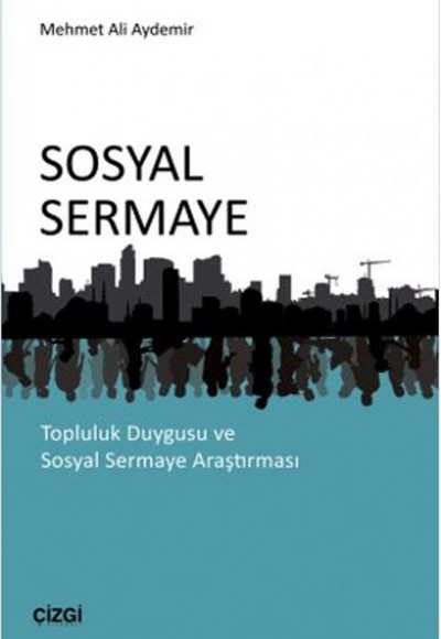 Sosyal Sermaye Sosyal Sermaye
